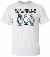 MAY THE 4TH BE WITH EWE White T-shirt 100% Cotton Tee by BMF Apparel