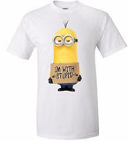 Minion "I'm with Stupid" T Shirt 100% Cotton Tee by BMF Apparel